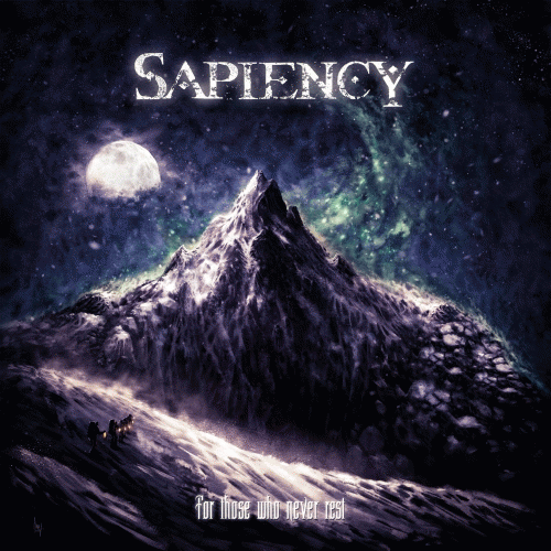 Sapiency : For Those Who Never Rest